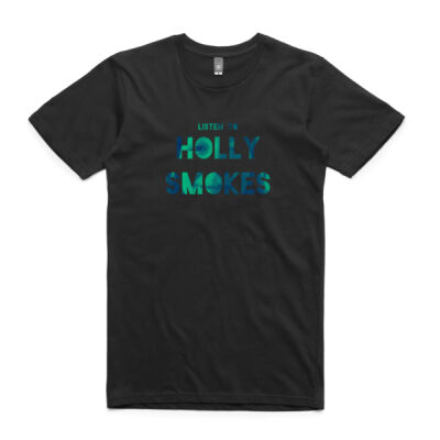Listen To Holly Smokes Tee Thumbnail